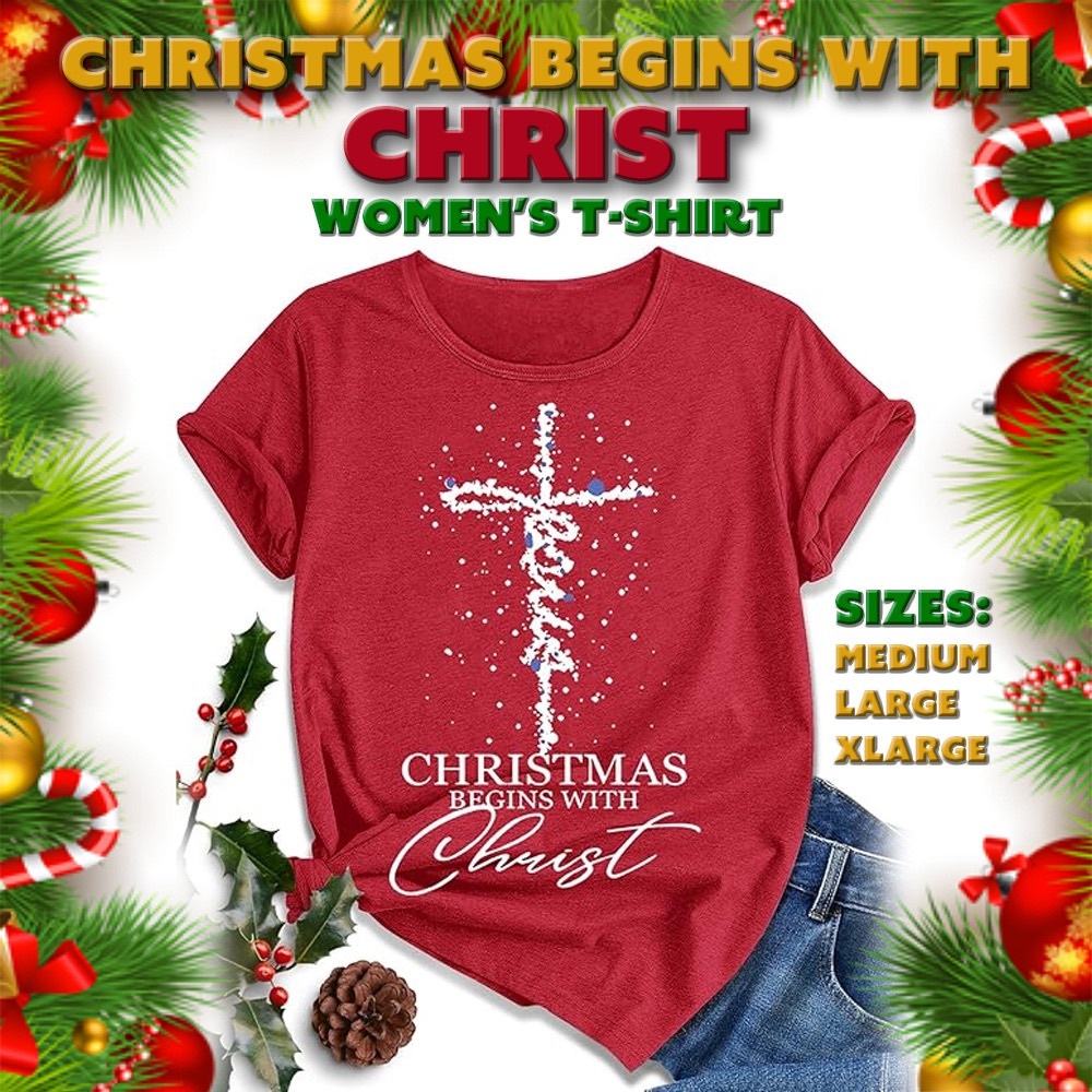 Festive Red Women's T-Shirt with Christmas Graphic Christmas Begins with CHRIST